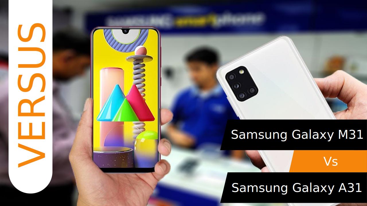 Samsung Galaxy M31 Vs Galaxy A31, Apa Perbedaannya?