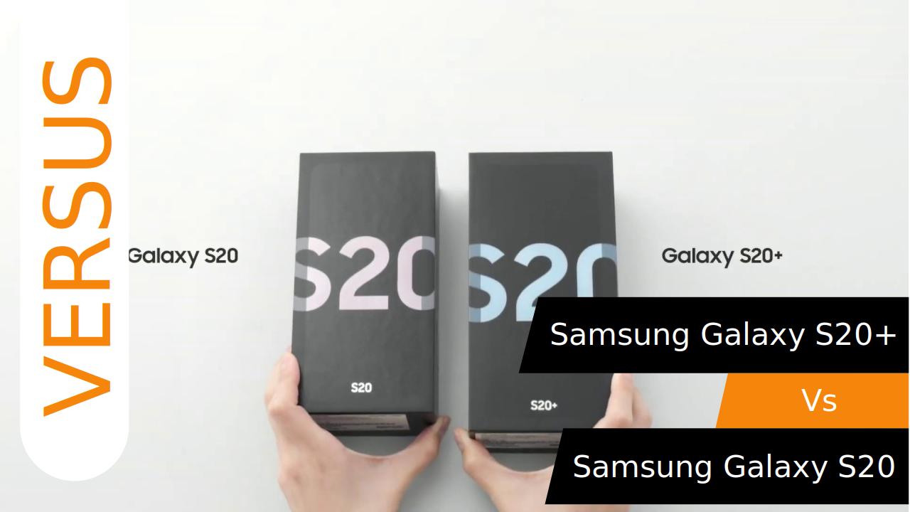 Samsung Galaxy S20+ Vs Galaxy S20, 5 Perbedaan yang Harus Kamu Ketahui