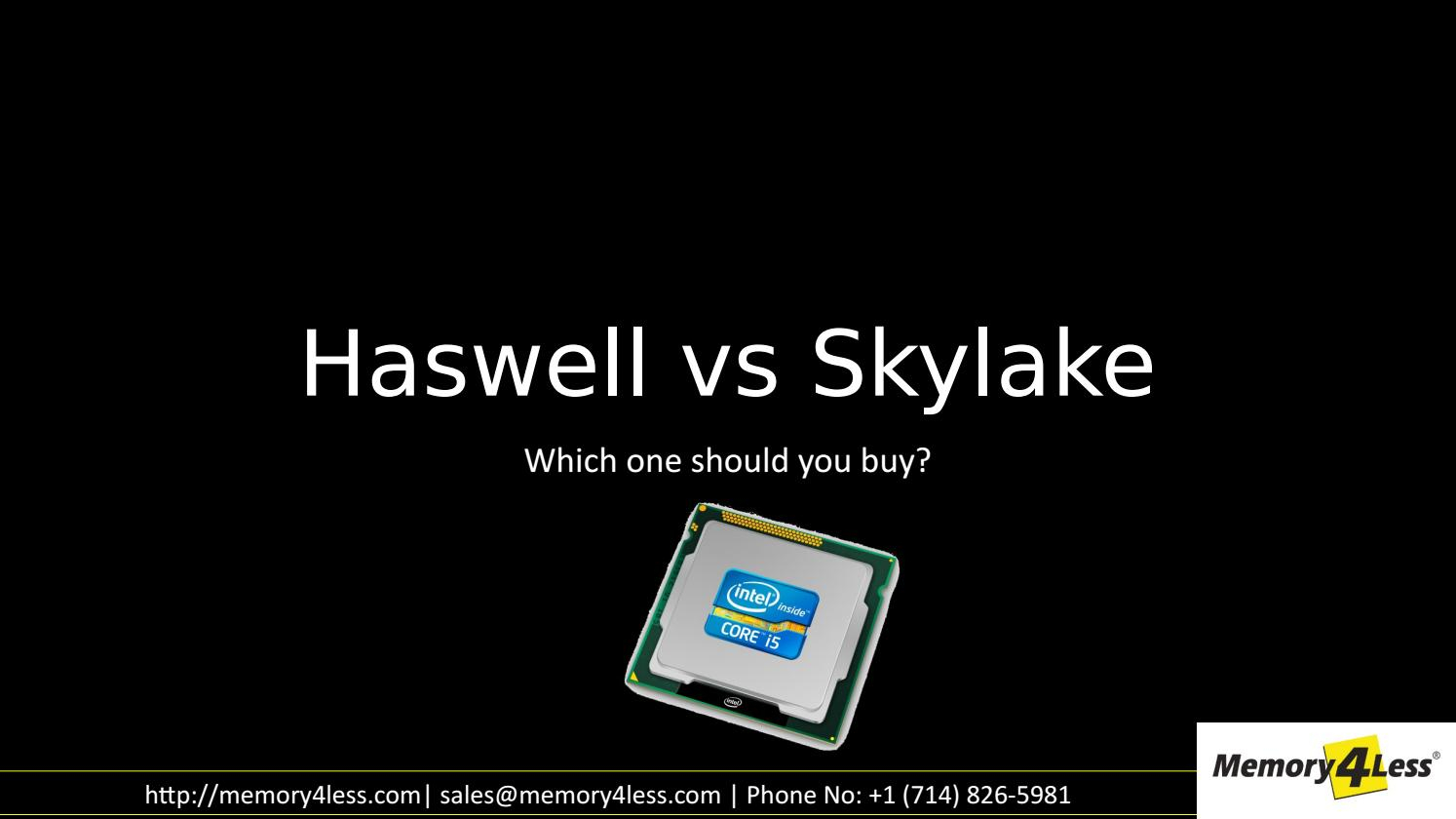 Haswell Vs Skylake